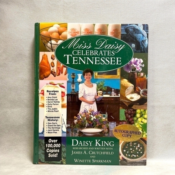 Autographed Recipes Book Miss Daisy Celebrates Tennessee Cookbook Cooking Recipe - Picture 1 of 2